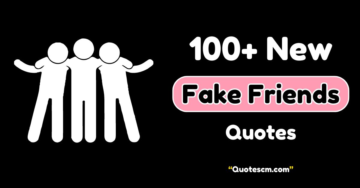 Fake Friends Quotes