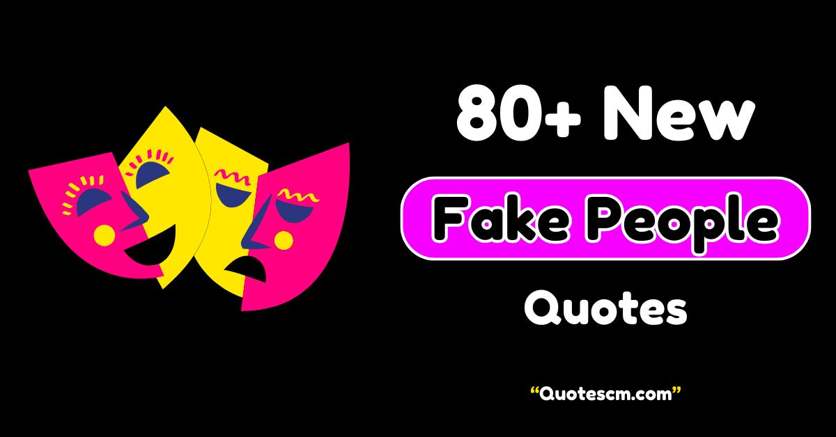 Fake People Quotes