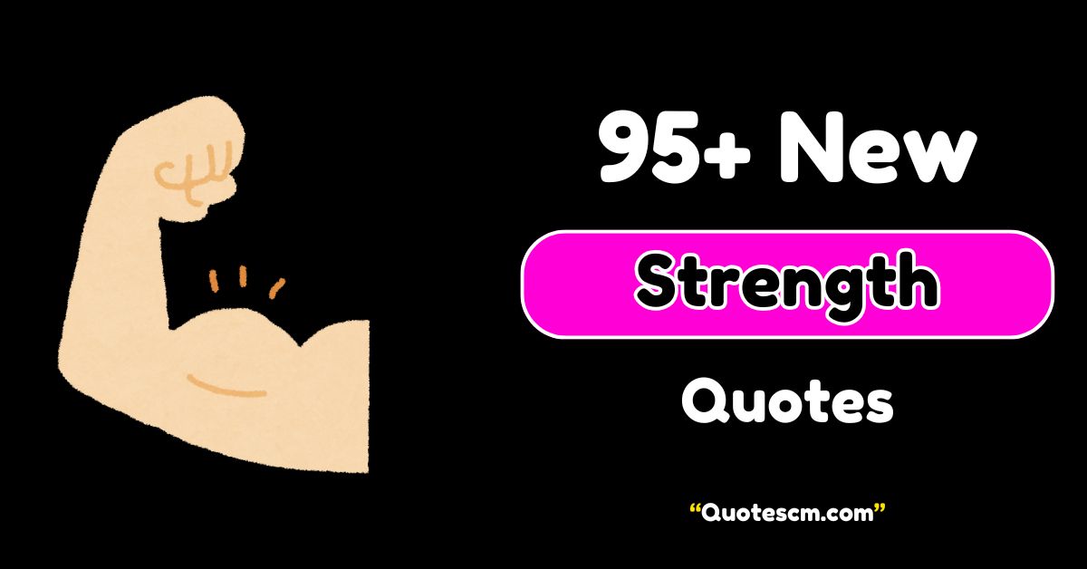 Strength Quotes