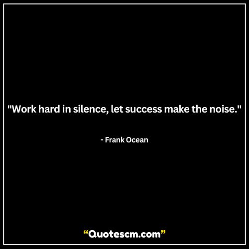 Inspirational quotes on working hard