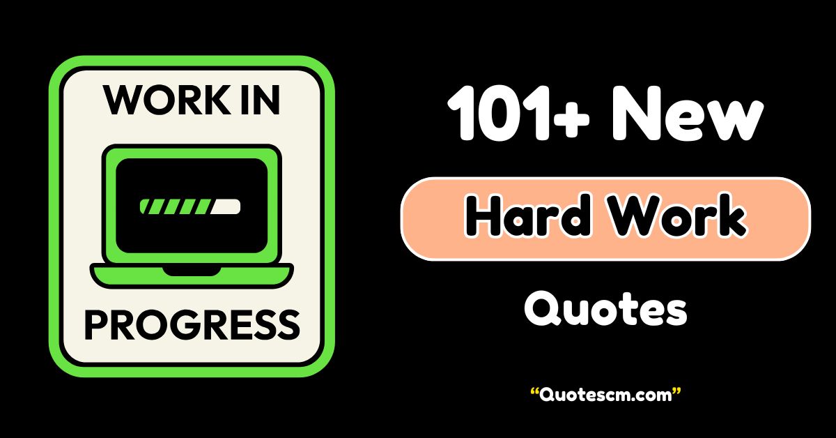 Hard Work Quotes
