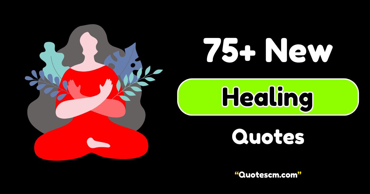 Healing Quotes