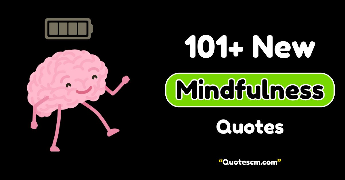 Mindfulness Quotes