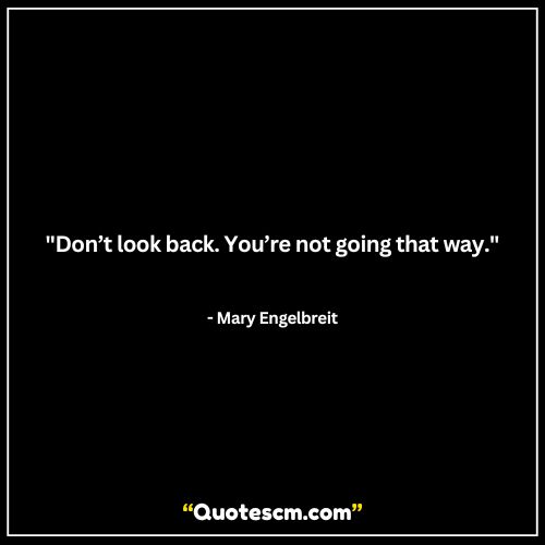 Inspirational quotes about moving forward