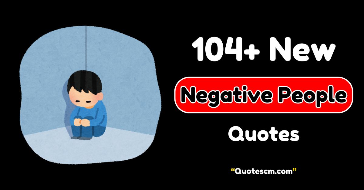 Negative People Quotes