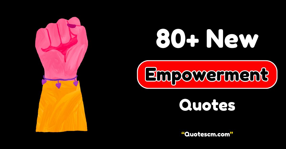 Empowerment Quotes