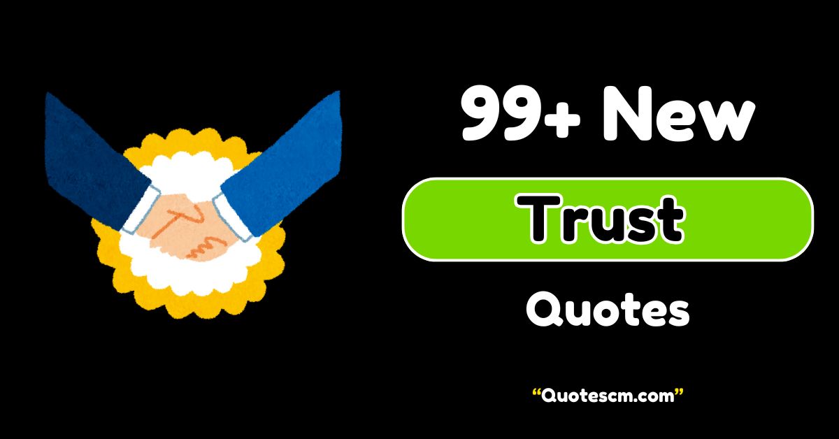 Trust Quotes